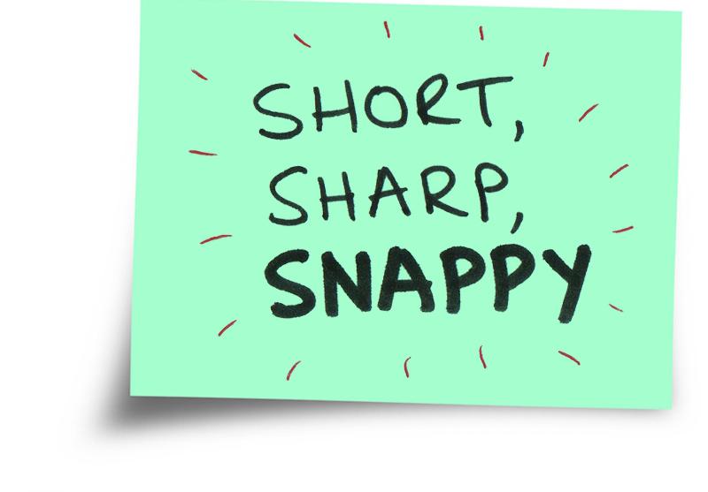 Short snappy