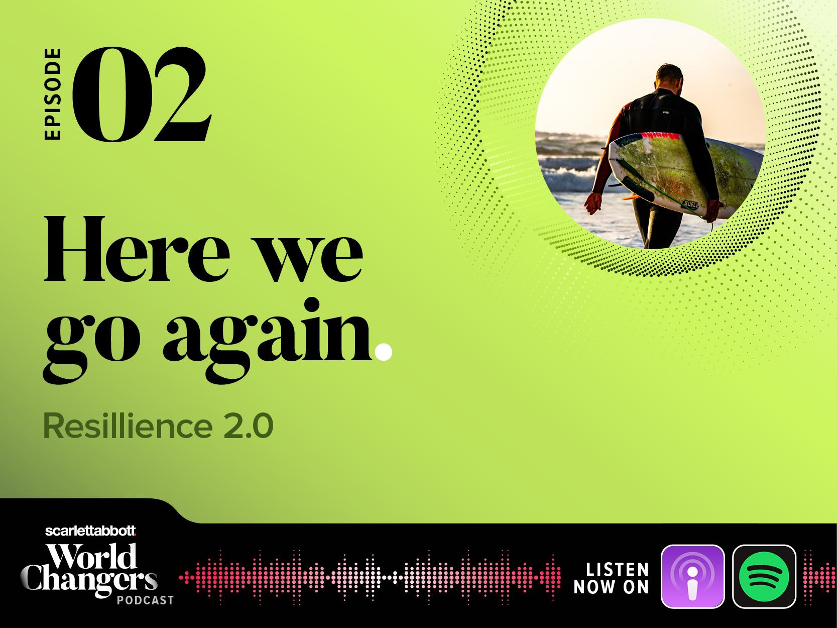 Topic thumbnail - podcast ep2 Resilience