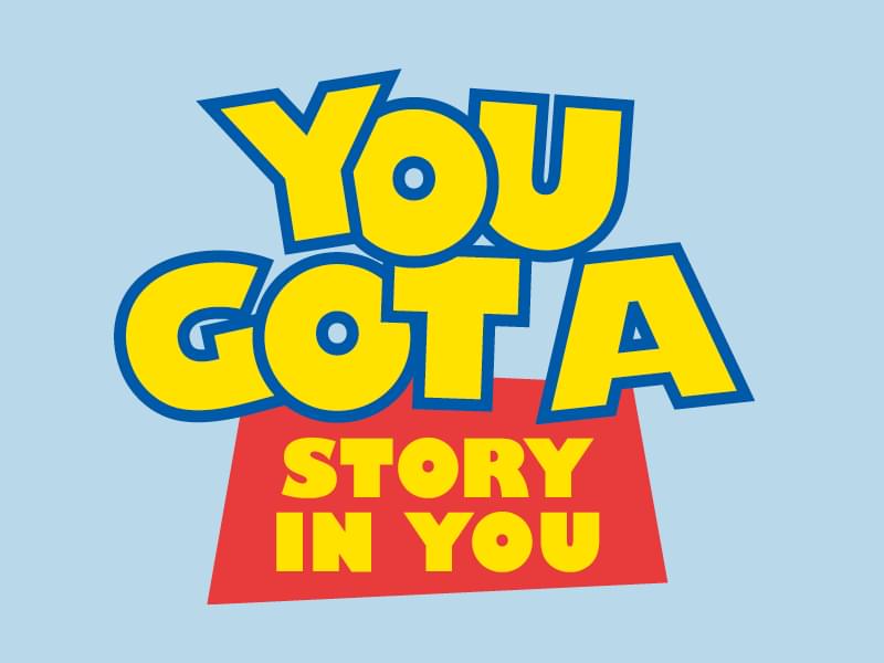 TopIC Banner - You‘ve got a story in you. Storytelling inspiration from Pixar