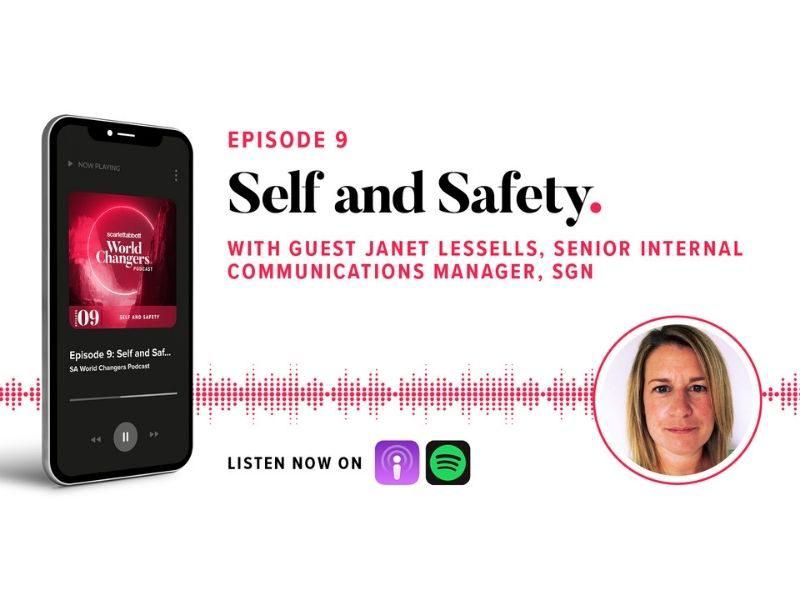 World Changers Podcast - Self and safety