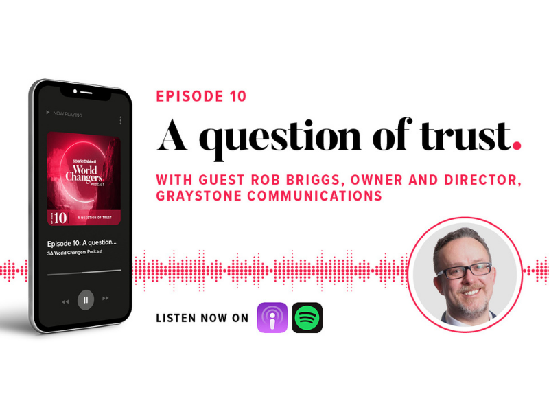 World Changers podcast - A question of Trust