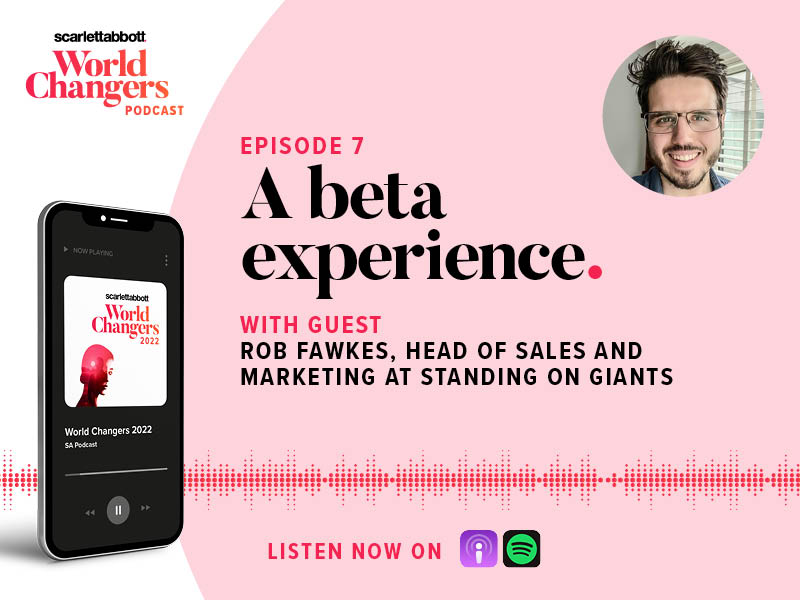 World Changers podcast - A beta experience